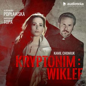 Kryptonim: Wiklef, Kamil Chomiuk