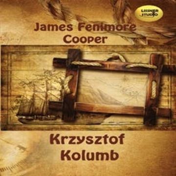 Krzysztof Kolumb audiobook, James Fenimore Cooper