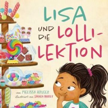 Lisa und die Lolli-Lektion audiobook, Melissa Kruger