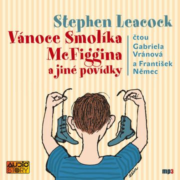 Vánoce Smolíka McFiggina a jiné povídky audiobook, Stephen Leacock