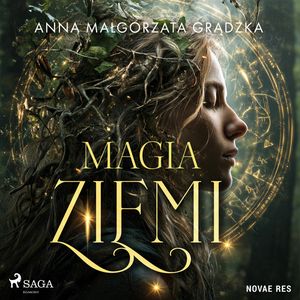 Magia ziemi, Anna Małgorzata Grądzka