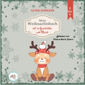 Mein Weihnachtsbuch, Astrid Schneider
