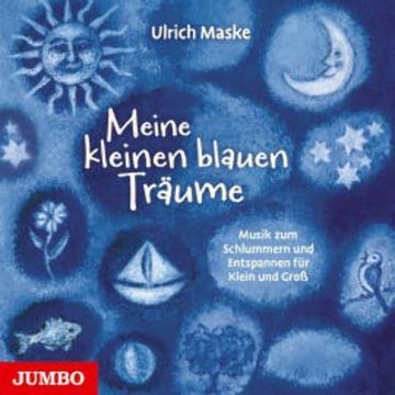 Meine kleinen blauen Träume audiobook, Ulrich Maske