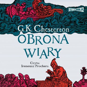 Obrona wiary audiobook, Gilbert Keith Chesterton