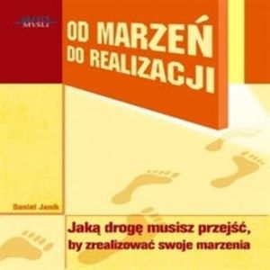 Od marzeń do realizacji, Daniel Janik