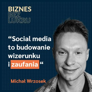 Odcinek #013 - Michał Wrzosek audiobook, Tomasz Plata