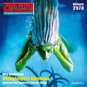 Perry Rhodan 2573: Dorksteigers Dilemma, Wim Vandemaan