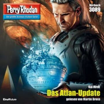 Perry Rhodan 3089: Das Atlan-Update audiobook, Kai Hirdt