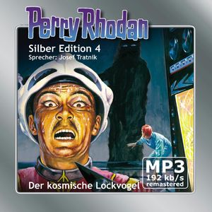 Der kosmische Lockvogel (Perry Rhodan Silber Edition 04), Kurt Mahr