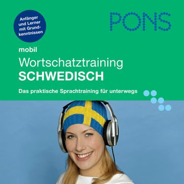 PONS mobil Wortschatztraining Schwedisch audiobook, Claudia Guderian