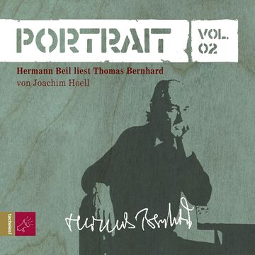 Portrait: Thomas Bernhard (Vol. 02) audiobook, Joachim Hoell