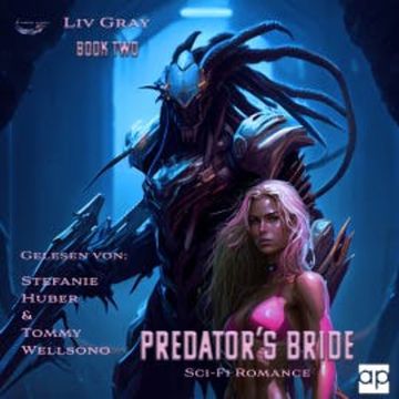 PREDATOR'S BRIDE: II audiobook, Liv Gray