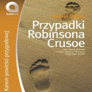 Przypadki Robinsona Crusoe, Daniel Defoe