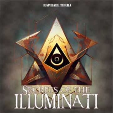Secrets of the Illuminati audiobook, Raphael Terra