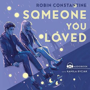 Someone You Loved, Robin Constantine