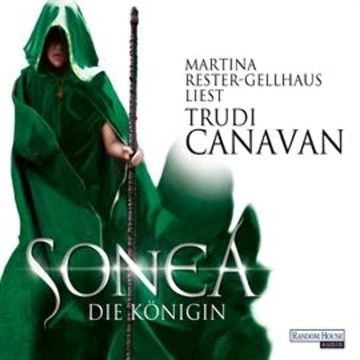 Sonea 3 - Die Königin audiobook, Trudi Canavan