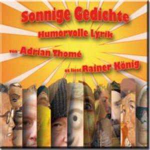 Sonnige Gedichte, Adrian Thome