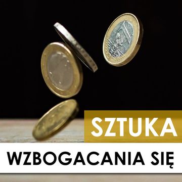 Sztuka wzbogacania się audiobook, Wallace D. Wattles