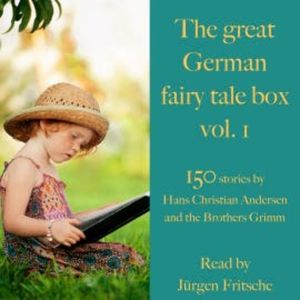 The great German fairy tale box Vol. 1, Hans Christian Andersen