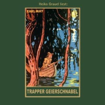 Trapper Geierschnabel audiobook, Karl May