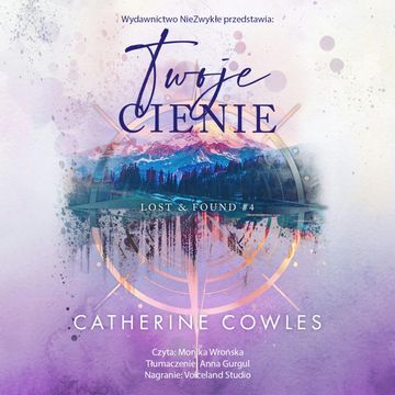 Twoje cienie. Lost & Found. Tom 4 audiobook, Catherine Cowles