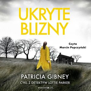 Ukryte blizny, Patricia Gibney