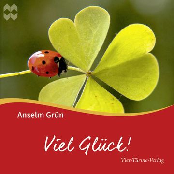 Viel Glück audiobook, Anselm Grün