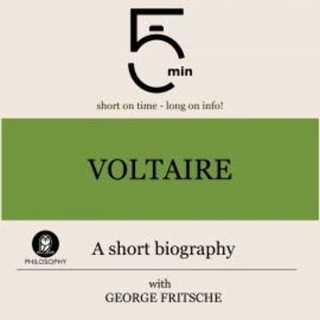 Voltaire: A short biography audiobook, 5 Minutes