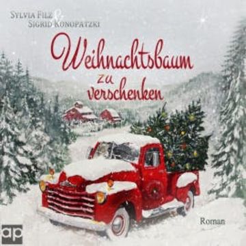 Weihnachtsbaum zu verschenken audiobook, Sylvia Filz