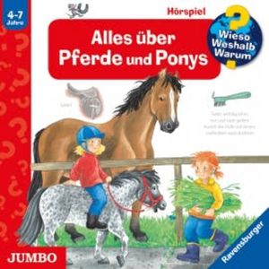 Wieso? Weshalb? Warum? Alles über Pferde und Ponys, Andrea Erne
