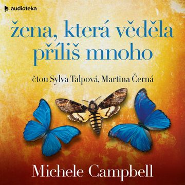 Žena, která věděla příliš mnoho audiobook, Michele Campbell