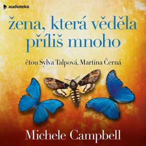 Žena, která věděla příliš mnoho, Michele Campbell