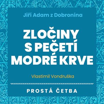 Zločiny s pečetí modré krve audiobook, Vlastimil Vondruška