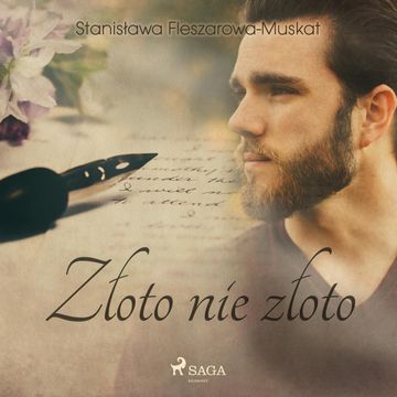 Złoto nie złoto audiobook, Stanisława Fleszarowa-Muskat