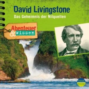 Abenteuer & Wissen: David Livingstone, Maja Nielsen
