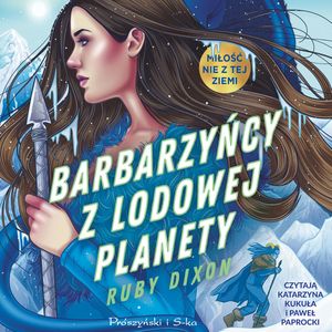 Barbarzyńcy z lodowej planety, Ruby Dixon