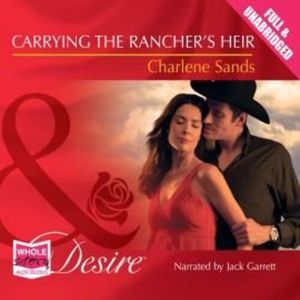 Carrying the Rancher's Heir, Charlene Sands
