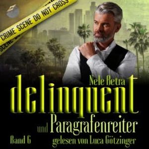 Delinquent und Paragrafenreiter, Nele Betra