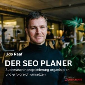 Der SEO Planer, Udo Raaf
