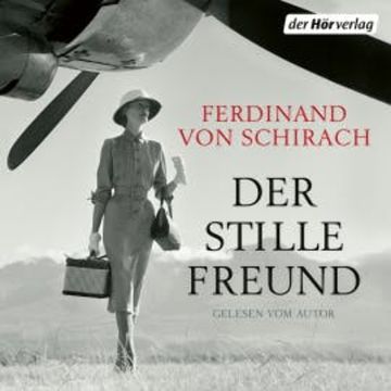 Der stille Freund audiobook, Ferdinand von Schirach