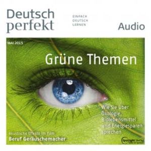 Deutsch lernen Audio - Grüne Themen, Various Artists