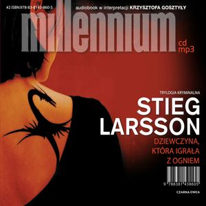 Millennium Tom 2. Dziewczyna, która igrała z ogniem, Stieg Larsson