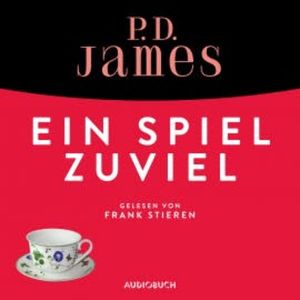 Ein Spiel zu viel (ungekürzt), P. D. James