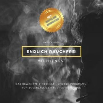 Endlich rauchfrei mit Hypnose audiobook, Patrick Lynen