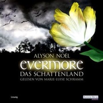 Evermore. Das Schattenland audiobook, Alyson Noël