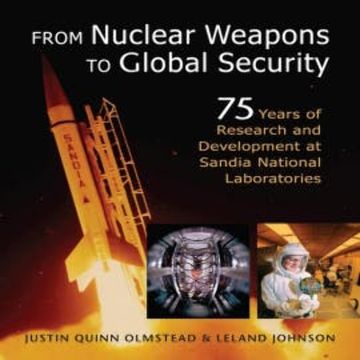 From Nuclear Weapons to Global Security audiobook, Justin Quinn Olmstead