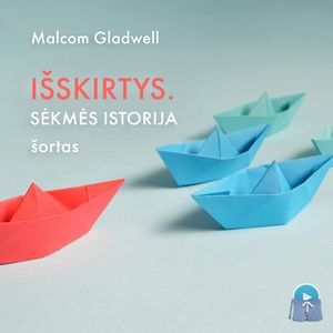 IŠSKIRTYS. Sėkmės istorija (šortas), Malcolm Gladwell