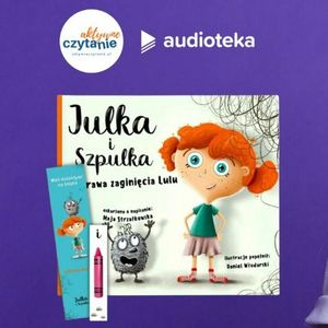 Julka i Szpulka AUDIOBOOK (4-7 lat), Anna Jankowska
