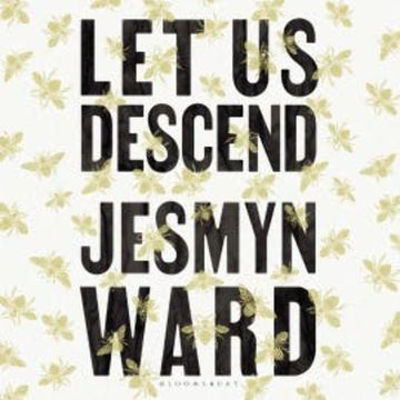 Let Us Descend audiobook, Jesmyn Ward