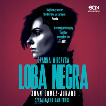 Loba Negra. Czarna Wilczyca audiobook, Juan Gómez-Jurado